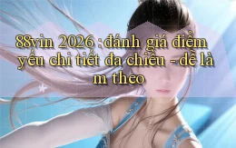 88vin 2026 đánh giá điểm yếu chi tiết đa chiều   dễ làm theo