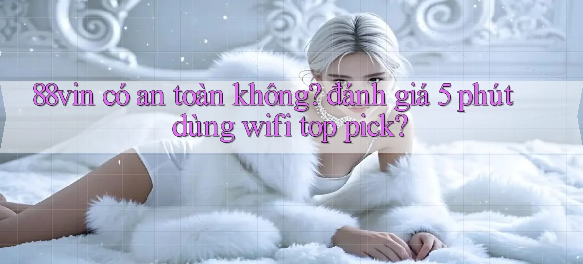 88vin   Game Online 2026   Lối Vào Nhanh Và An Toàn