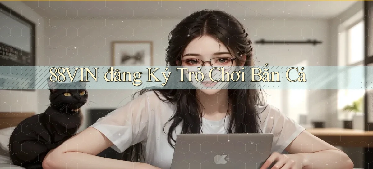 88vin   Game Online 2026   Lối Vào Nhanh Và An Toàn