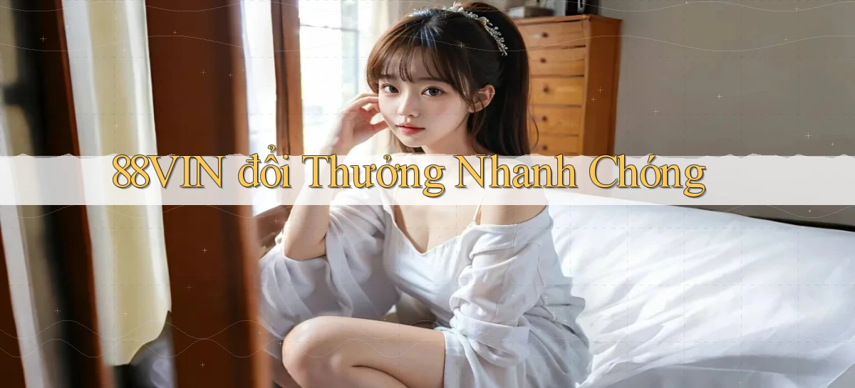 88vin   Game Online 2026   Lối Vào Nhanh Và An Toàn