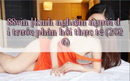 88vin kinh nghiệm người đi trước phản hồi thực tế (2026)