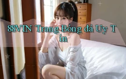 88vin  trang bóng đá uy tín