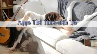 Apps Thể thao điện tử