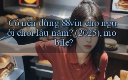 Có nên dùng 88vin cho người chơi lâu năm (2025), mobile