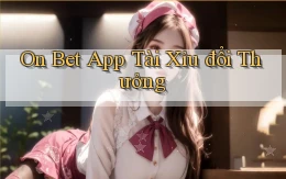 on bet app tài xỉu đổi thưởng