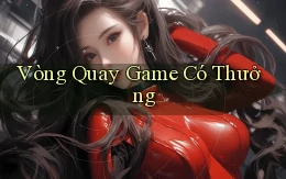 Vòng quay Game có thưởng